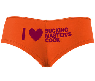 I Love Sucking Master's Cock - Orange Boyshort