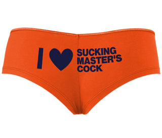 I Love Sucking Master's Cock - Orange Boyshort