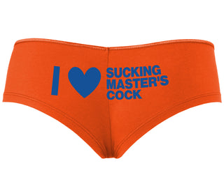I Love Sucking Master's Cock - Orange Boyshort
