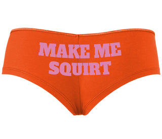 Make Me Squirt - Orange Boyshort