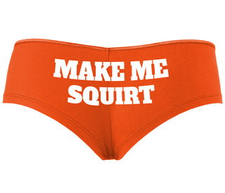 Make Me Squirt - Orange Boyshort