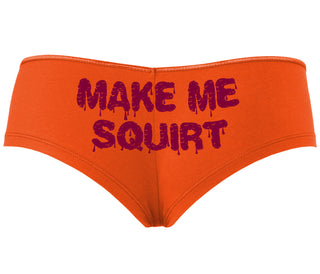 Make Me Squirt Wet - Orange Boyshort
