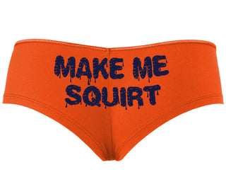 Make Me Squirt Wet - Orange Boyshort