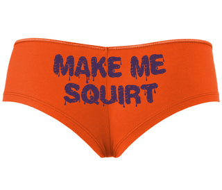 Make Me Squirt Wet - Orange Boyshort
