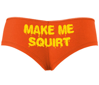 Make Me Squirt Wet - Orange Boyshort