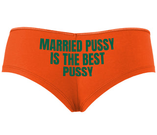 Married Pussy Is The Best Pussy - Orange Boyshort