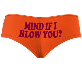 Mind If I Blow You - Orange Boyshort