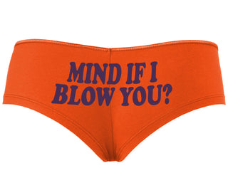 Mind If I Blow You - Orange Boyshort