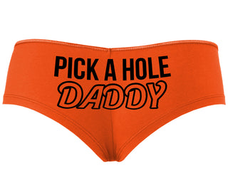 Pick A Hole Daddy - Orange Boyshort