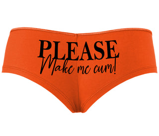 Please Make Me Cum - Orange Boyshort