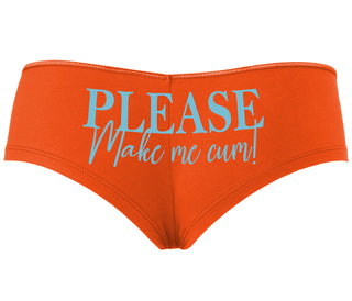 Please Make Me Cum - Orange Boyshort