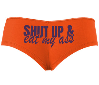 Shut Up and Eat My Ass - Orange Boyshort