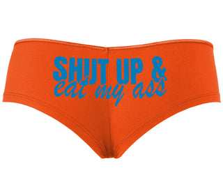 Shut Up and Eat My Ass - Orange Boyshort