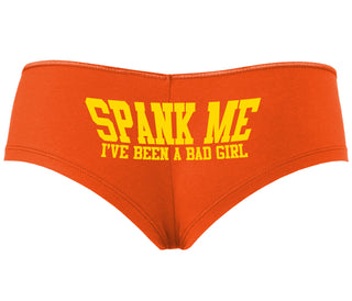 Spank Me I've Been A Bad Girl - Orange Boyshort
