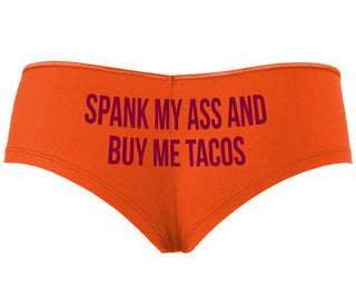 Spank My Ass And Buy Me Tacos - Orange Boyshort
