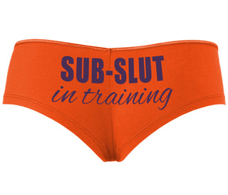 Sub Slut In Training - Orange Boyshort