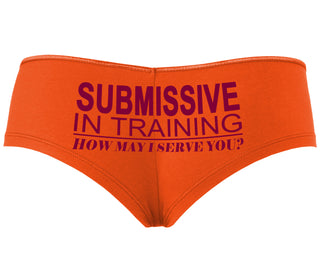 Submissive In Training How May I Serve You - Orange Boyshort