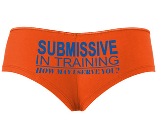 Submissive In Training How May I Serve You - Orange Boyshort