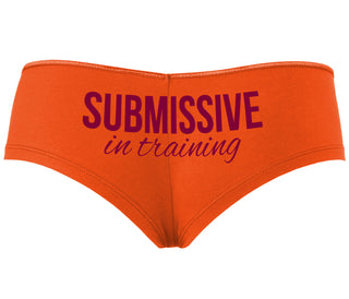 Submissive In Training - Orange Boyshort