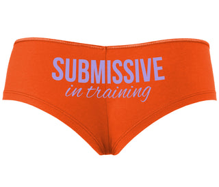 Submissive In Training - Orange Boyshort