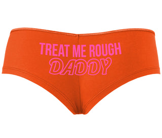 Treat Me Rough Daddy - Orange Boyshort