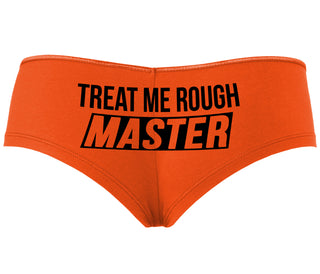 Treat Me Rough Master - Orange Boyshort