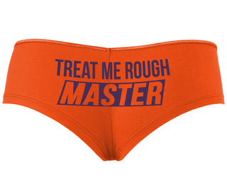 Treat Me Rough Master - Orange Boyshort