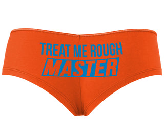 Treat Me Rough Master - Orange Boyshort