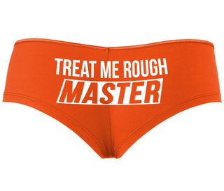 Treat Me Rough Master - Orange Boyshort