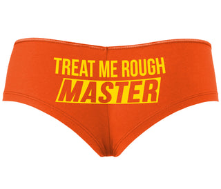Treat Me Rough Master - Orange Boyshort