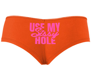 Use My Sissy Hole - Orange Boyshort