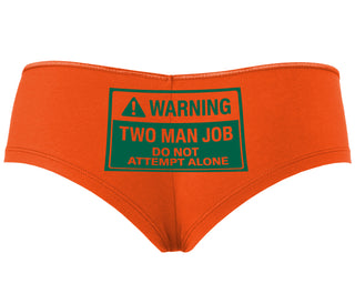 Warning Two Man Job - Orange Boyshort