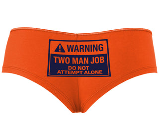 Warning Two Man Job - Orange Boyshort