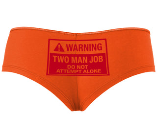 Warning Two Man Job - Orange Boyshort