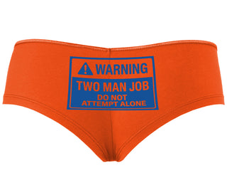 Warning Two Man Job - Orange Boyshort