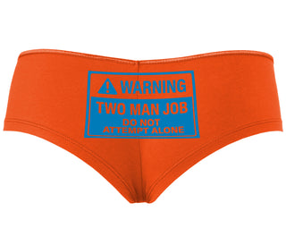 Warning Two Man Job - Orange Boyshort