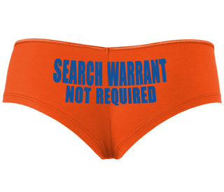 Search Warrant Not Required - Orange Boyshort