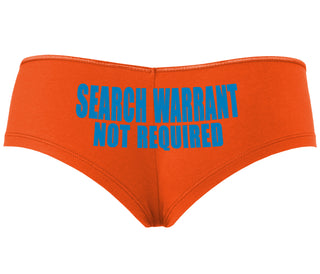 Search Warrant Not Required - Orange Boyshort