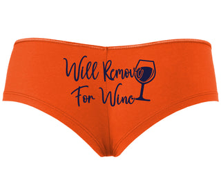 Will Remove For Wine - Orange Boyshort