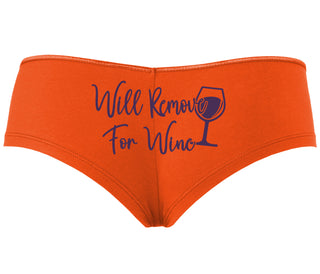Will Remove For Wine - Orange Boyshort