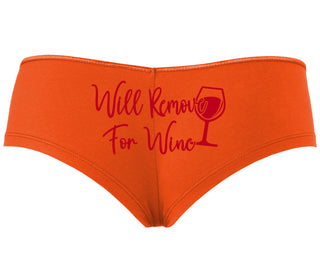Will Remove For Wine - Orange Boyshort