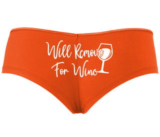 Will Remove For Wine - Orange Boyshort