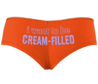 I Want To Be Cream Filled - Orange Boyshort