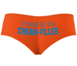 I Want To Be Cream Filled - Orange Boyshort