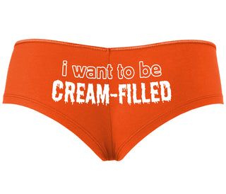 I Want To Be Cream Filled - Orange Boyshort