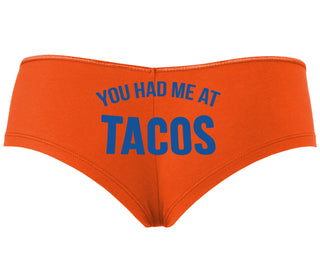 You Had Me At Tacos - Orange Boyshort