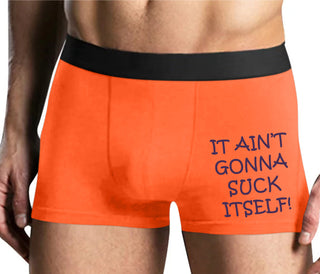 It Aint Gonna Suck Itself - Mens Orange Boxer Brief