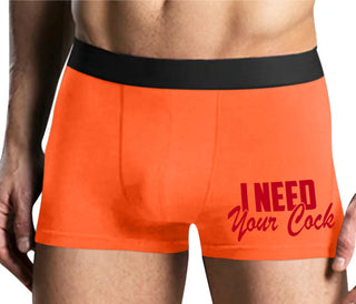 I Need Your Cock - Mens Orange Boxer Brief