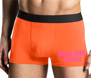 Men With Tattoos Fuck Better - Mens Orange Boxer Brief