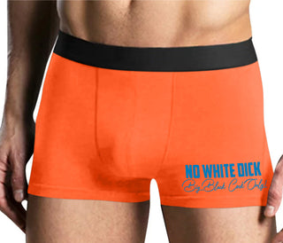 No White Dick - Big Black Cock Only - Mens Orange Boxer Brief